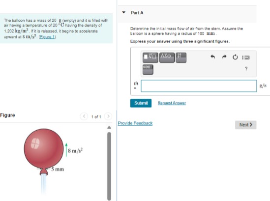 Part A The balloon has a mass of 2 0 g ( empty )