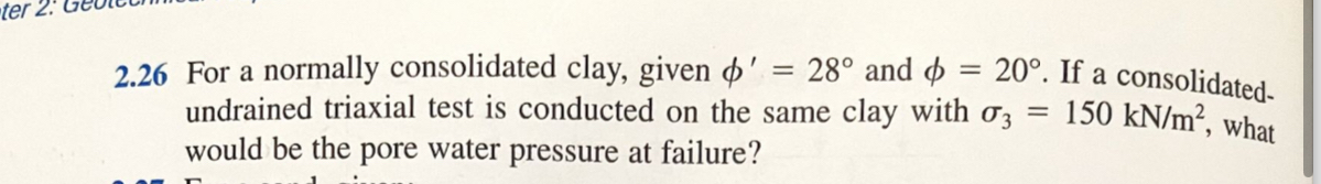 2 . 2 6 For a normally consolidated clay, given '