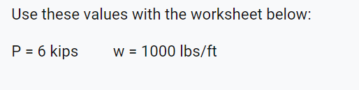 Use these values with the worksheet below: P = 6