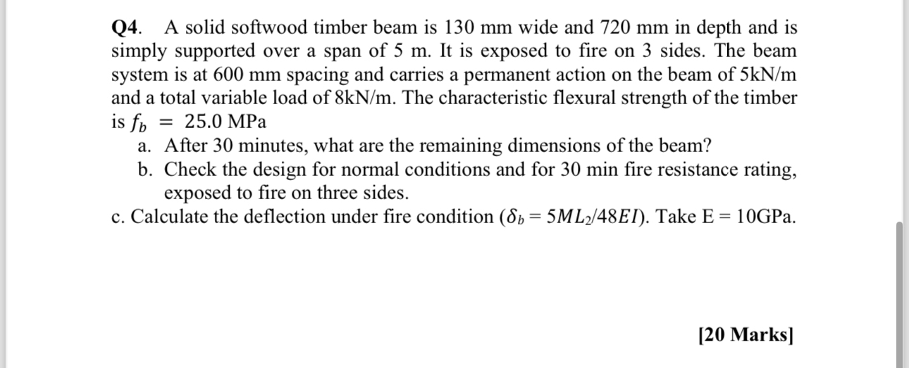 Q 4 . A solid softwood timber beam is 1 3 0 m m