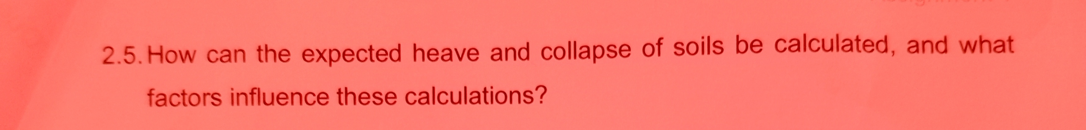 2 . 5 . How can the expected heave and collapse