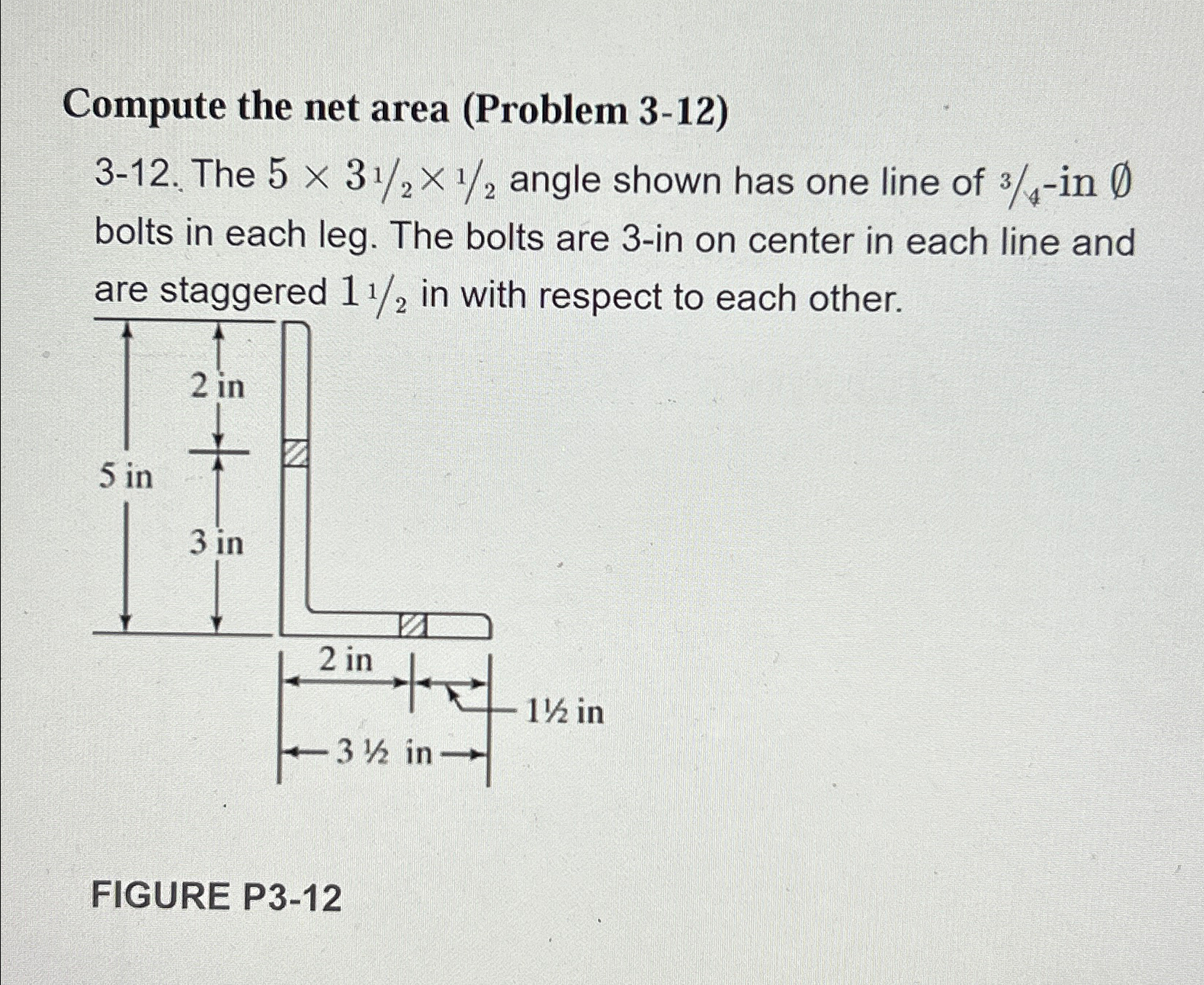 Compute the net area ( Problem 3 - 1 2 ) 3 - 1 2