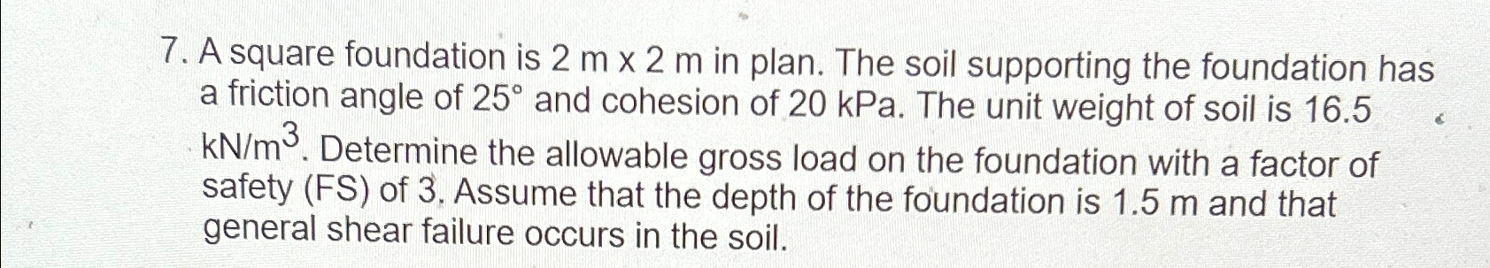 A square foundation is 2 m 2 m in plan. The soil