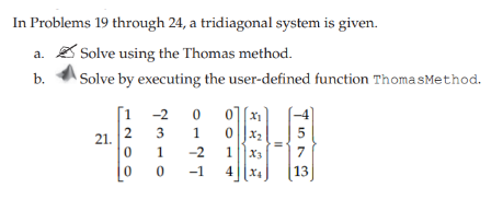 In Problems 1 9 through 2 4 , a tridiagonal