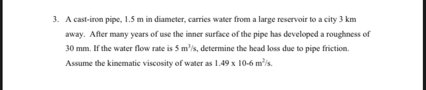 A cast - iron pipe, 1 . 5 m in diameter, carries