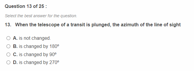 Question 1 3 of 2 5 : Select the best answer for