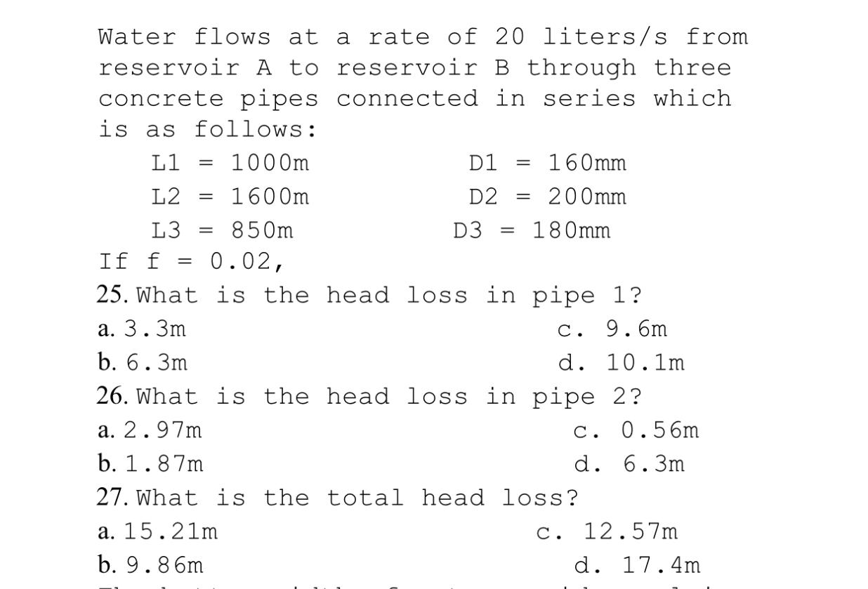 Water flows at a rate of 2 0 liters / s from