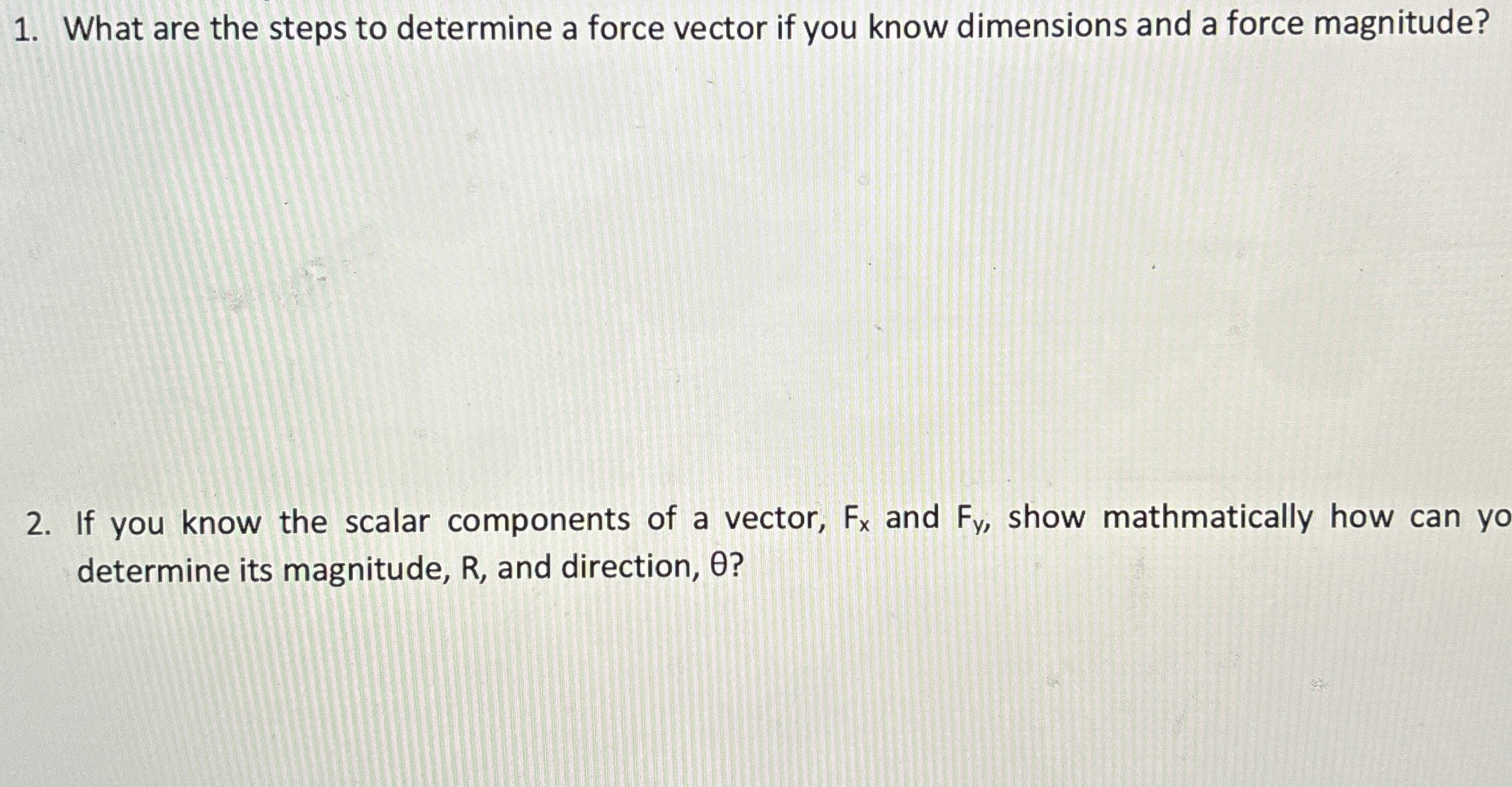What are the steps to determine a force vector if