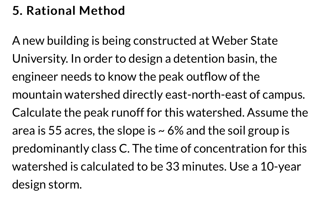 Rational Method A new building is being