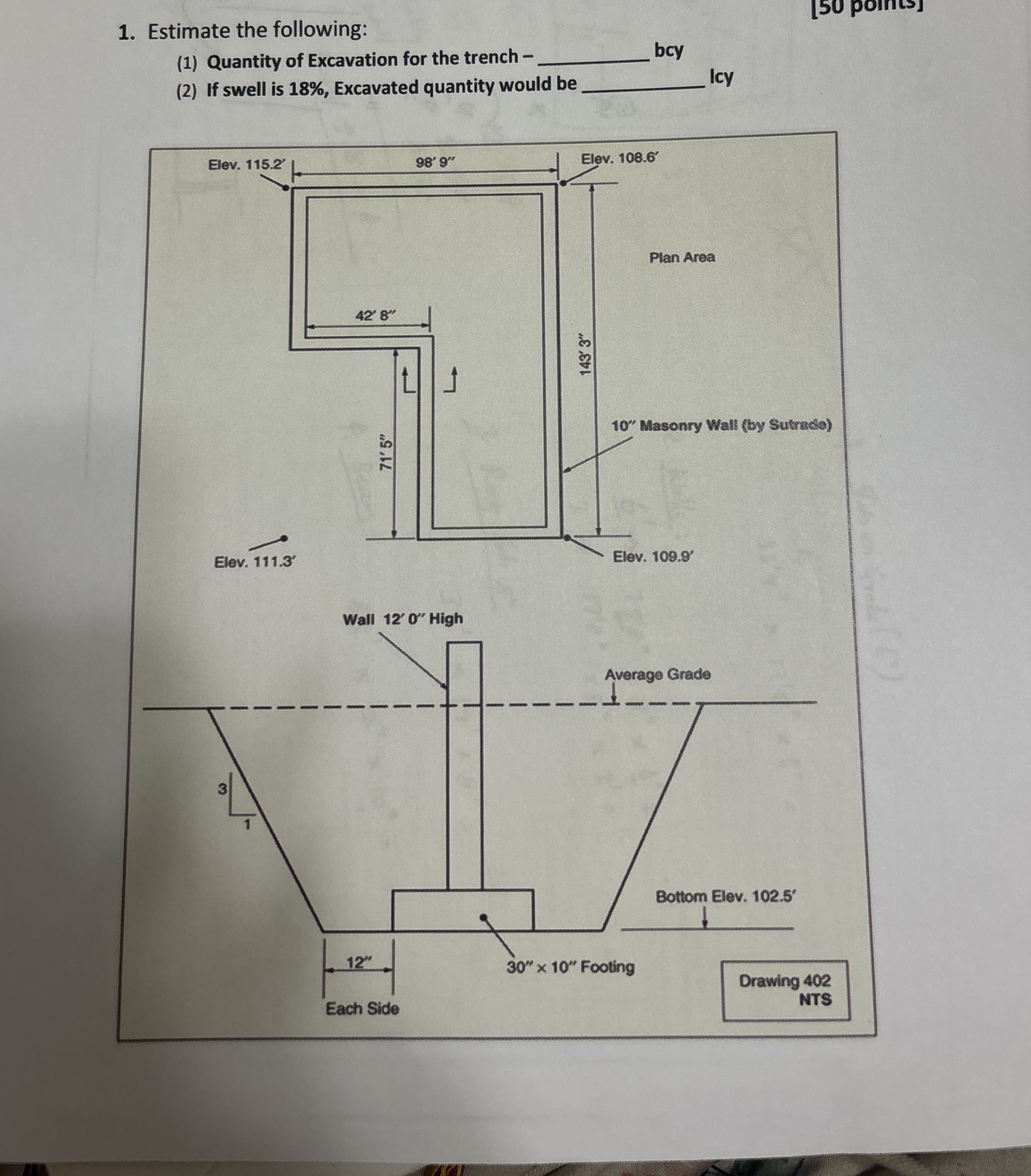 Estimate the following: ( 1 ) Quantity of