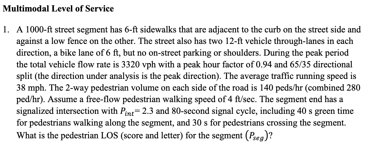 Multimodal Level of Service A 1 0 0 0 - ft street