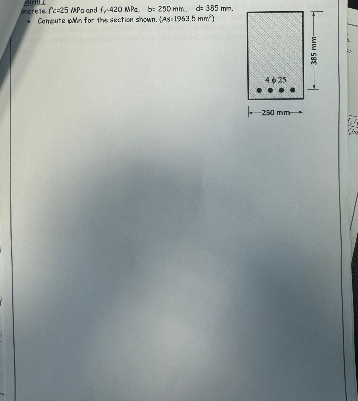 blem I oncrete f ' c = 2 5 MPa and f y = 4 2 0