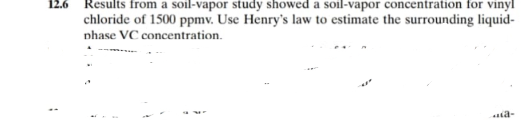 1 2 . 6 Results from a soil - vapor study showed