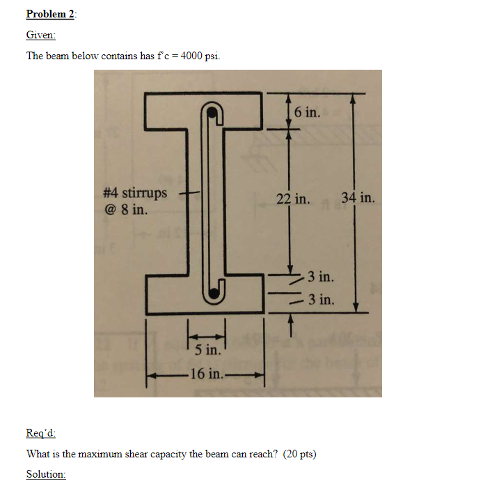 Req'd: What is the maximum shear capacity the