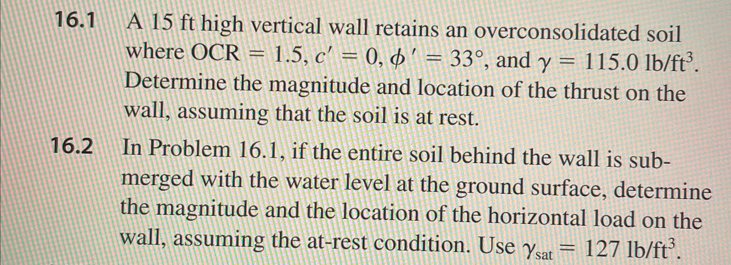 1 6 . 1 A 1 5 f t high vertical wall retains an