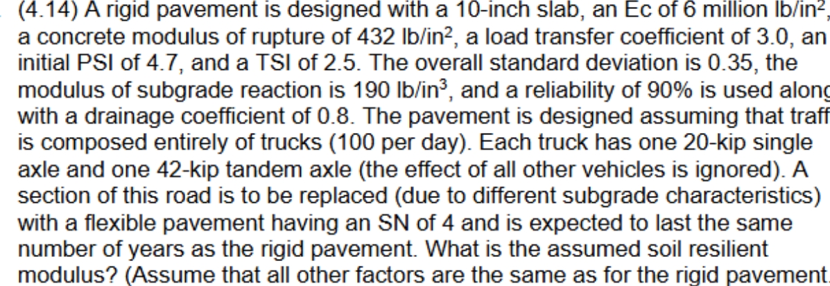 A rigid pavement is designed with a 1 0 - inch