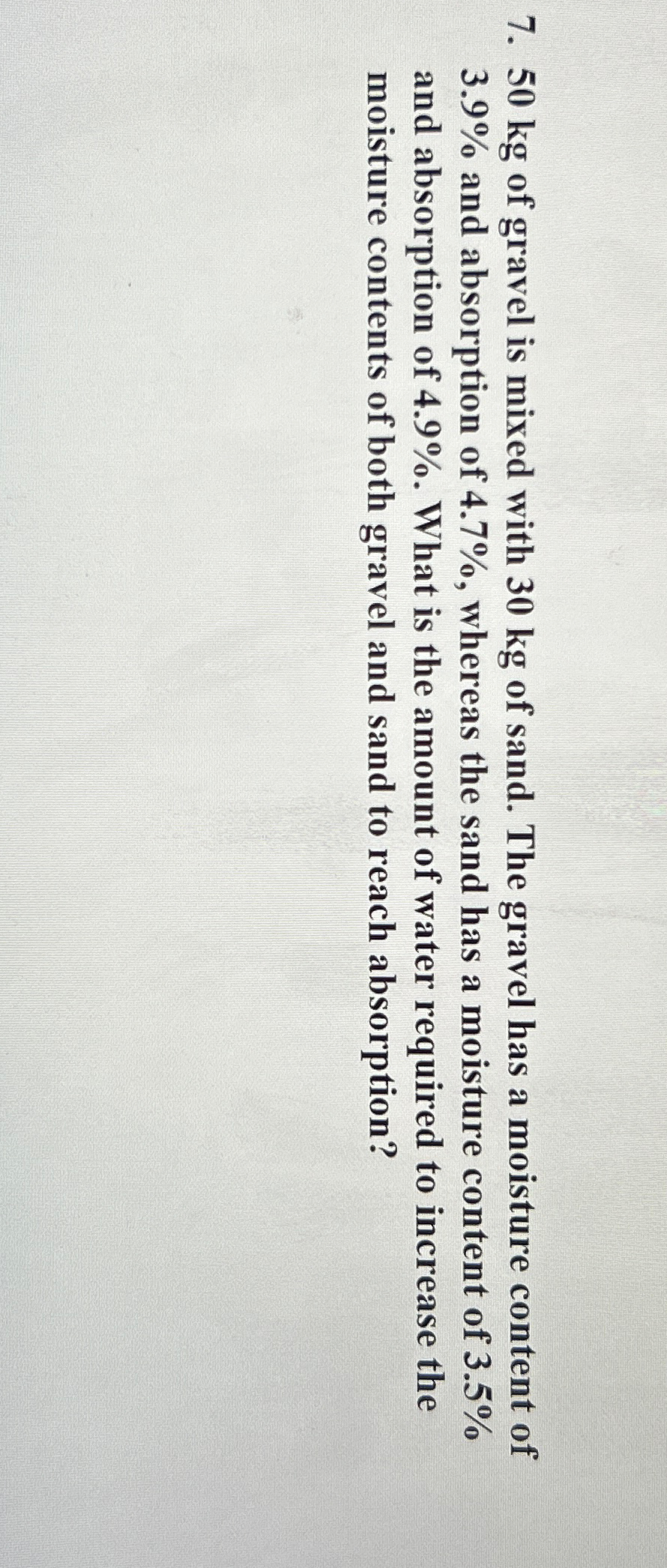 5 0 k g of gravel is mixed with 3 0 k g of sand.