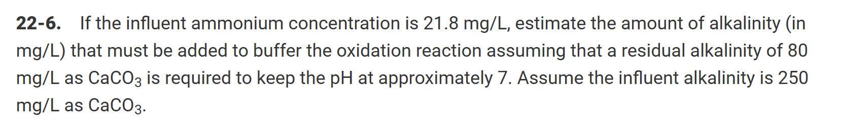 2 2 - 6 . If the influent ammonium concentration