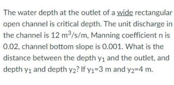 The water depth at the outlet of a wide