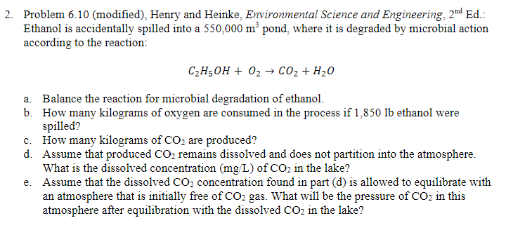 Problem 6 . 1 0 ( modified ) , Henry and Heinke,