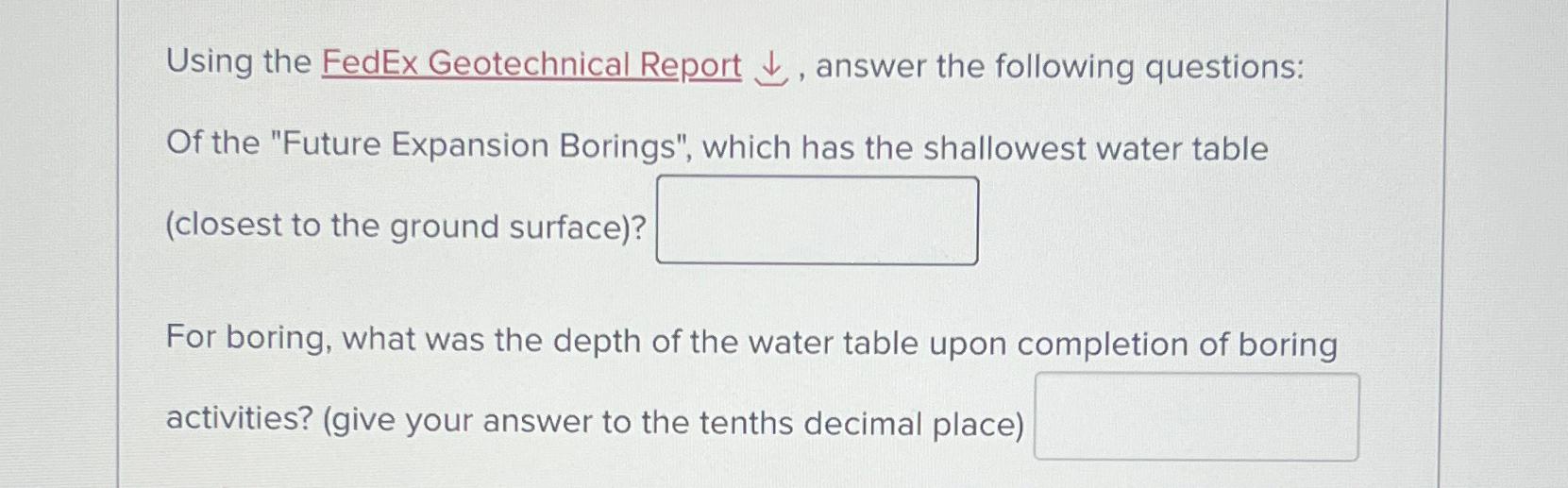 Using the FedEx Geotechnical Report darr , answer