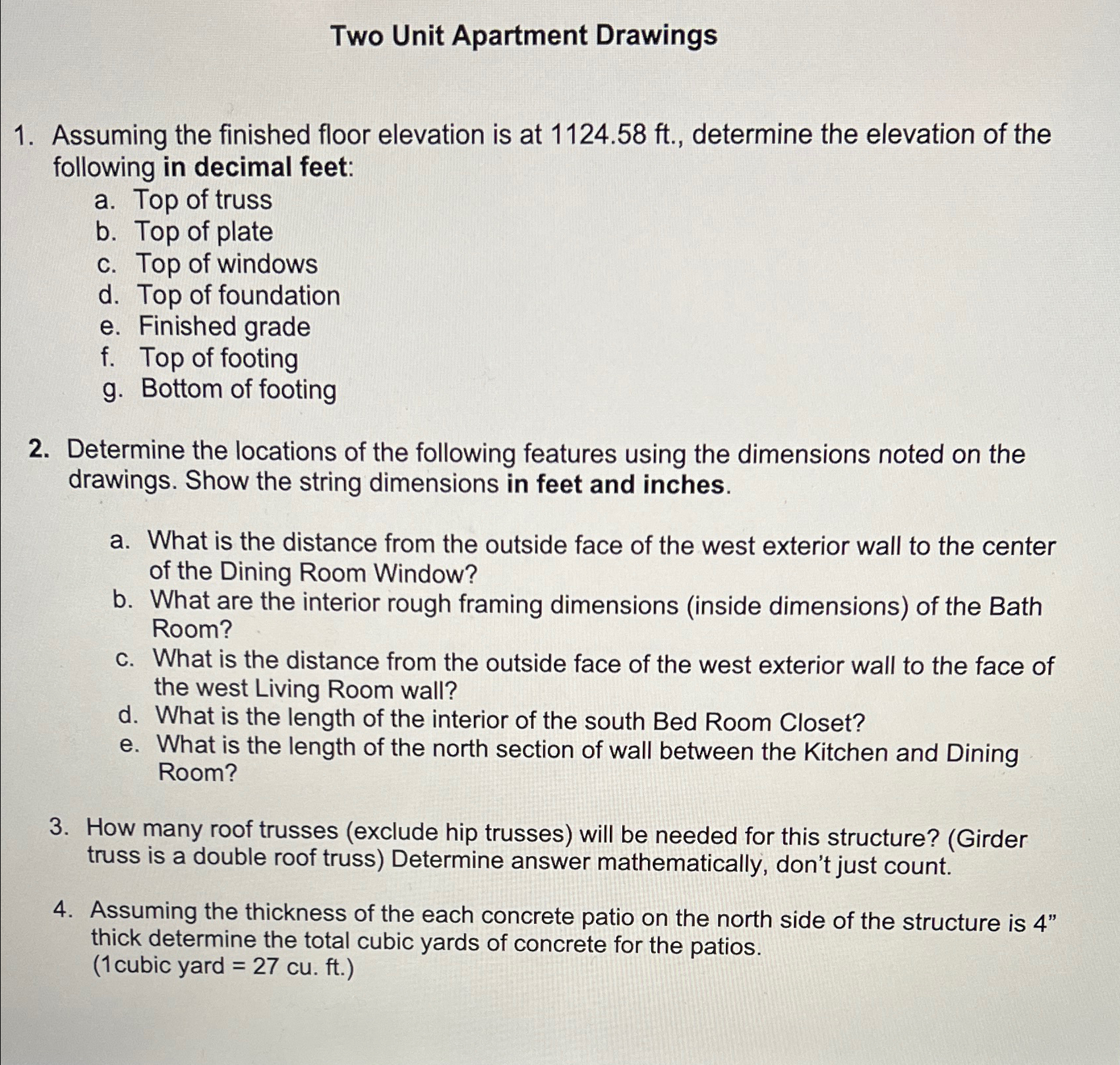 Two Unit Apartment Drawings Assuming the finished