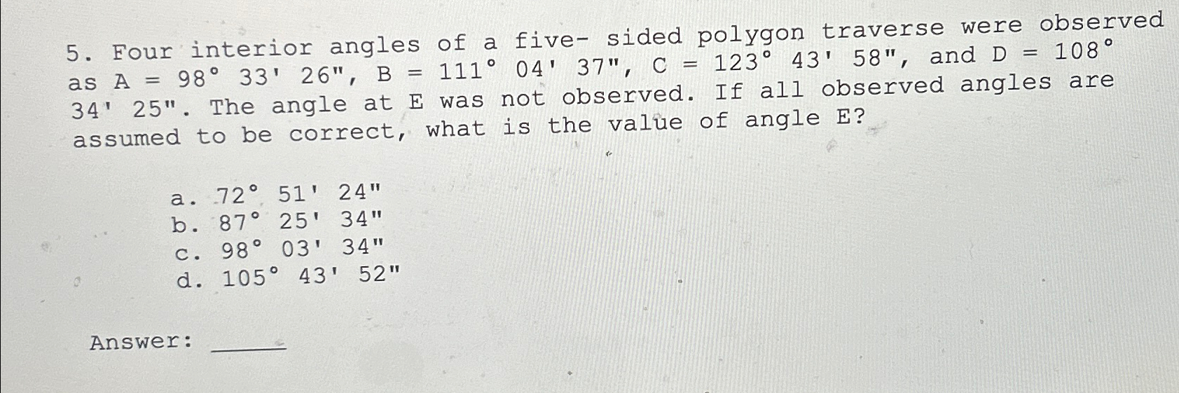 Four interior angles of a five - sided polygon