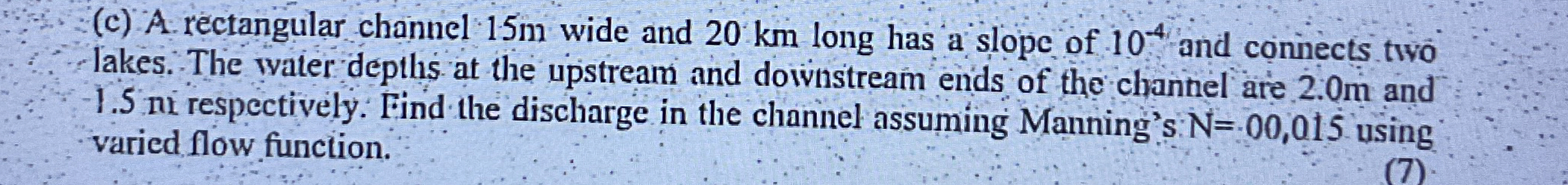 ( c ) A rectangular channel 1 5 m wide and 2 0 k