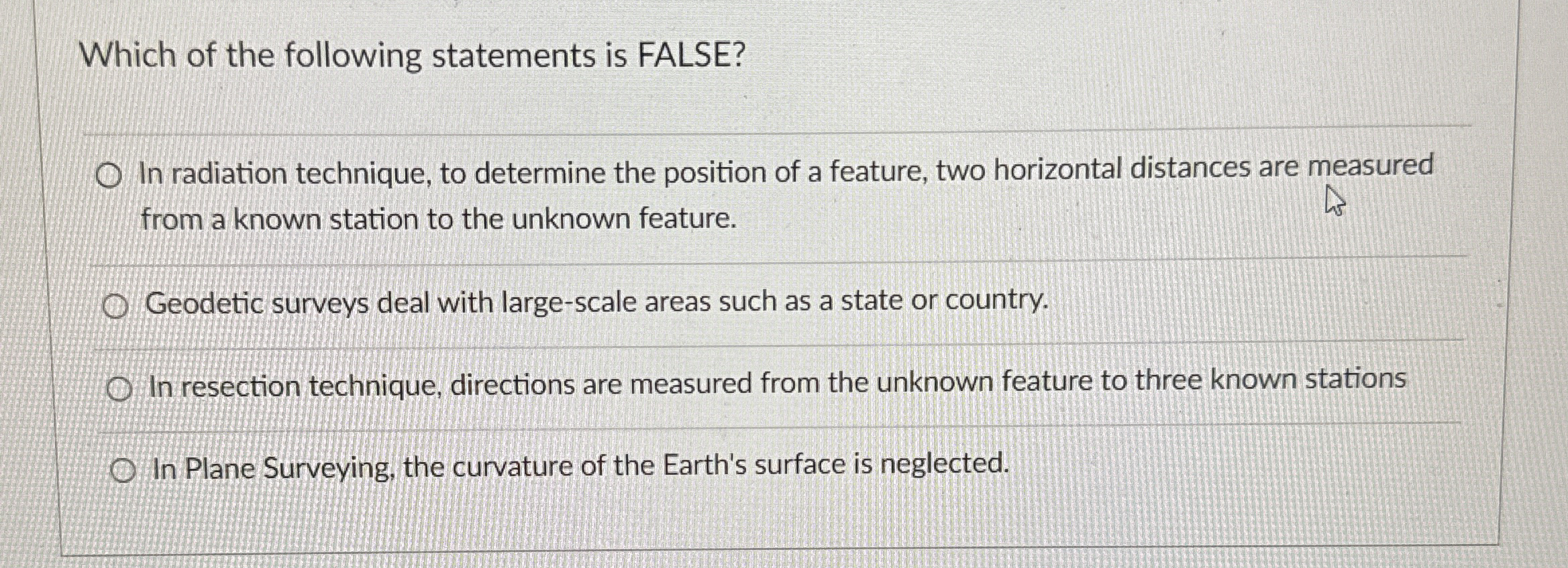 Which of the following statements is FALSE? In