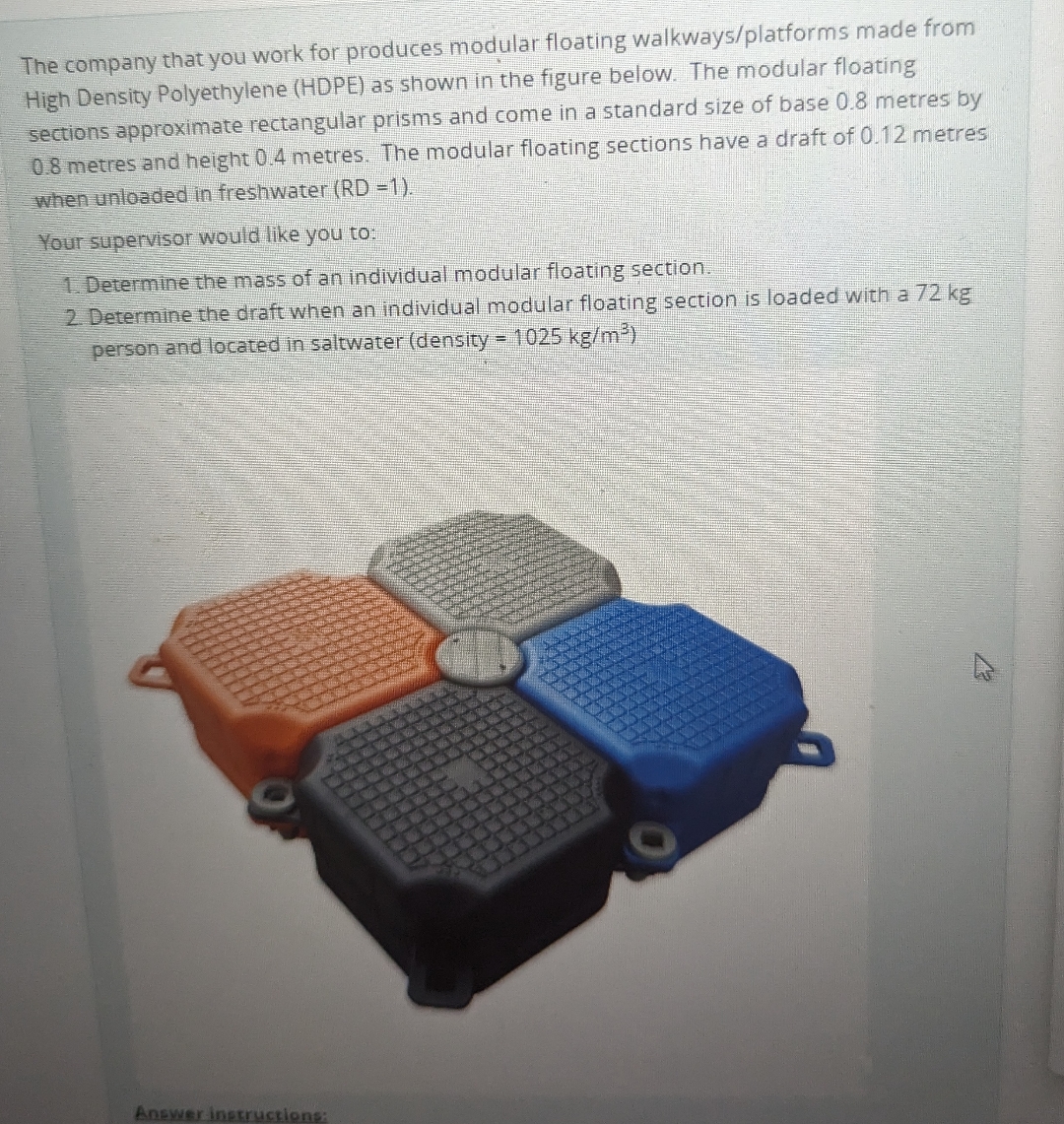 The company that you work for produces modular