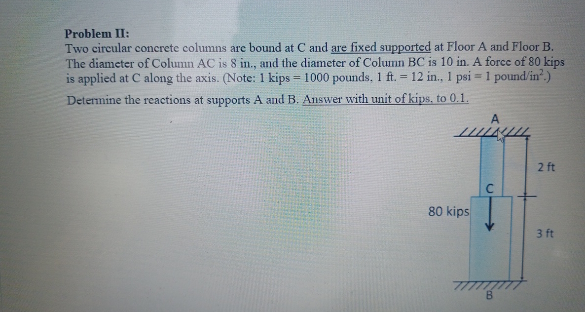 Problem II: Two circular concrete columns are