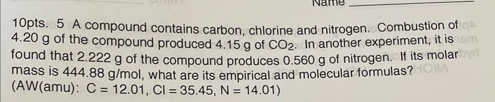 10pts. 5 A compound contains carbon, chlorine and