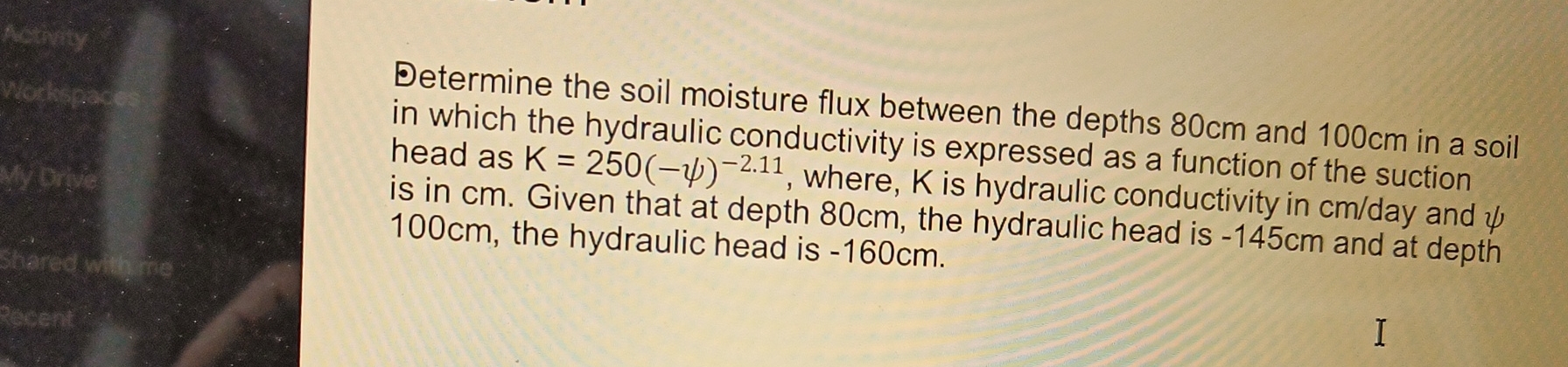 Determine the soil moisture flux between the