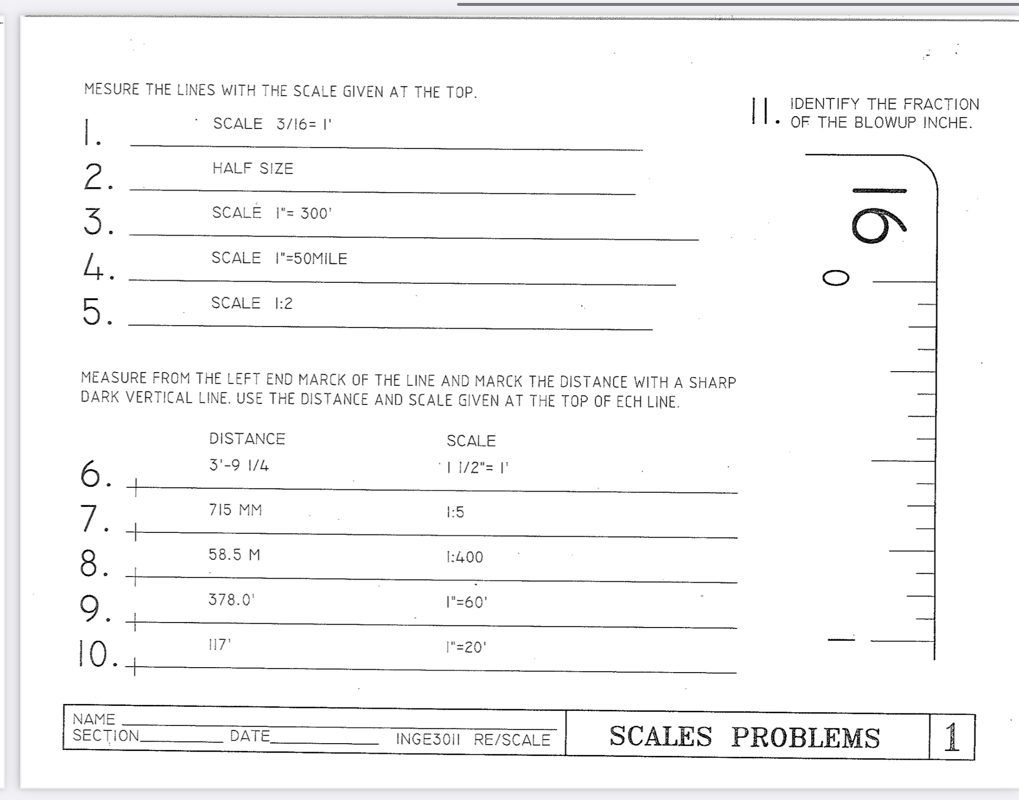MESURE THE LINES WITH THE SCALE GIVEN AT THE TOP.