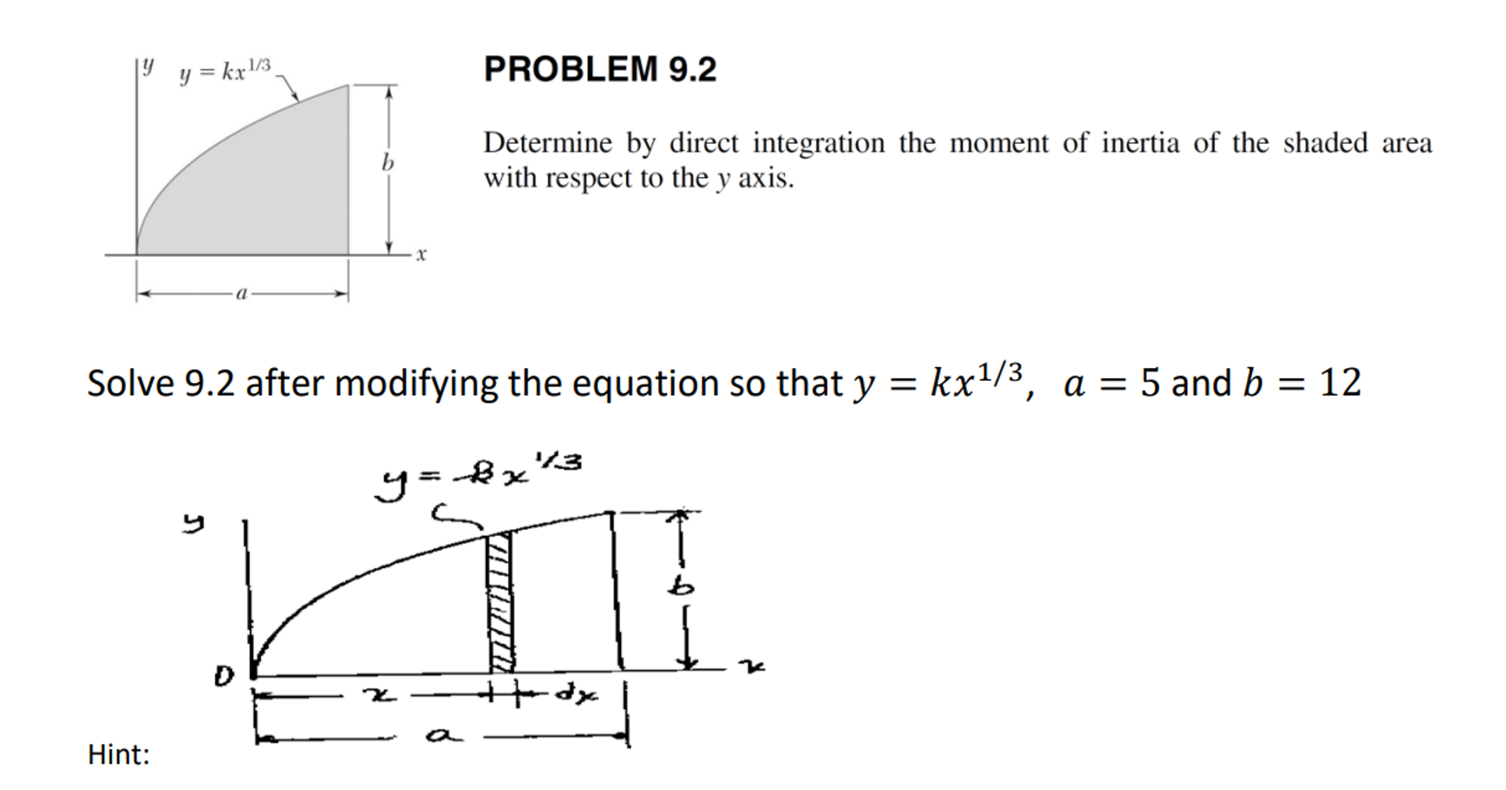 PROBLEM 9 . 2 Determine by direct integration the
