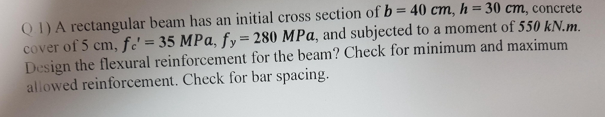 Q 1 ) A rectangular beam has an initial cross