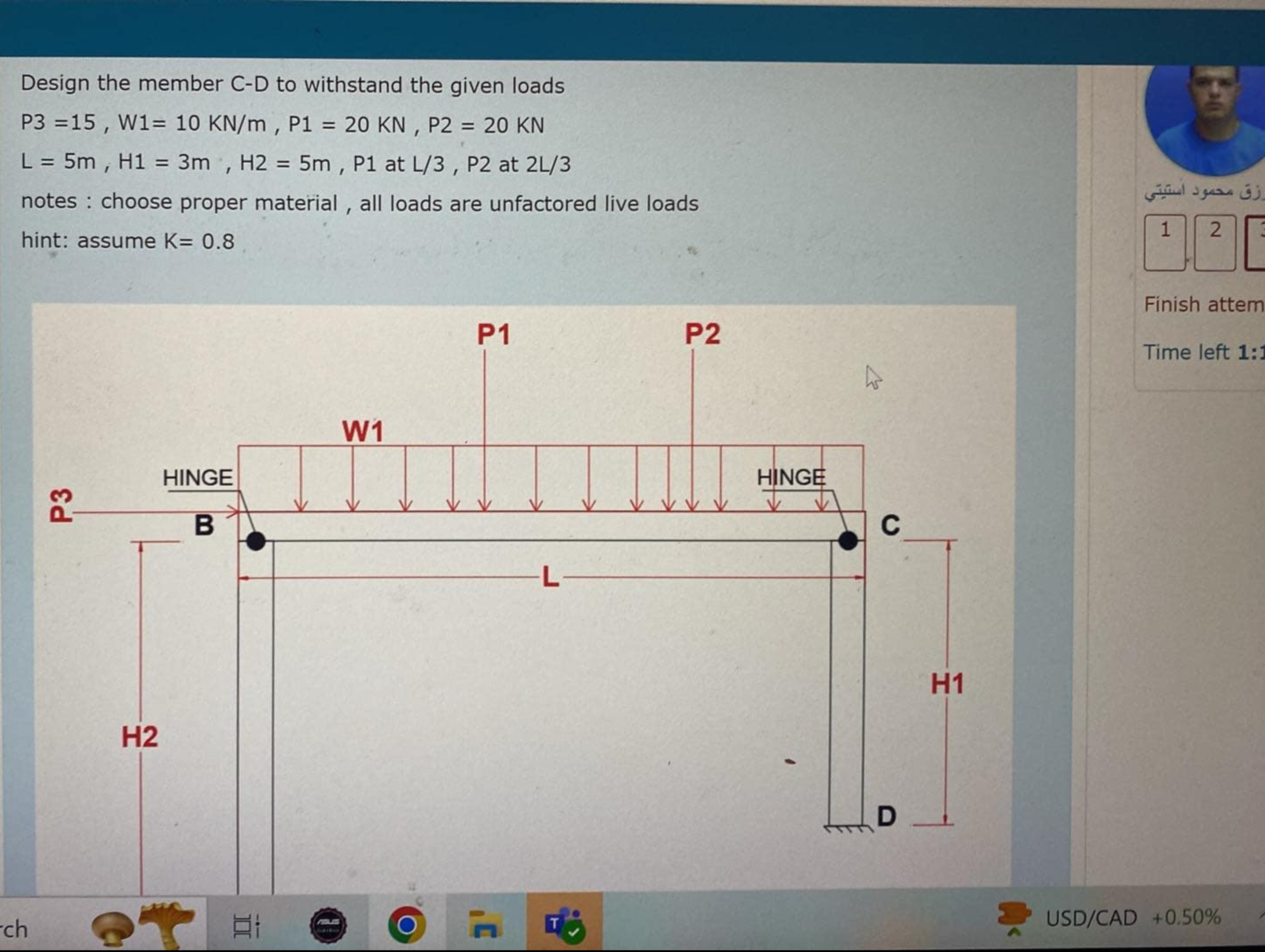 Design the member C - D to withstand the given