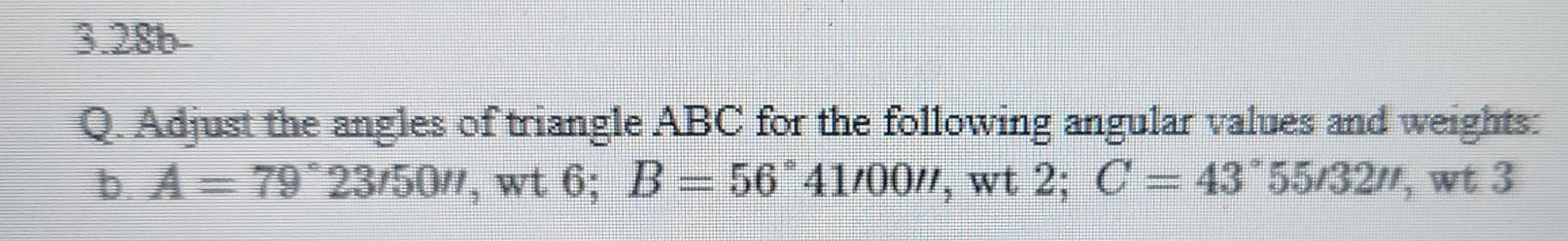 3 . 2 8 b - Q . Adjust the angles of triangle ABC