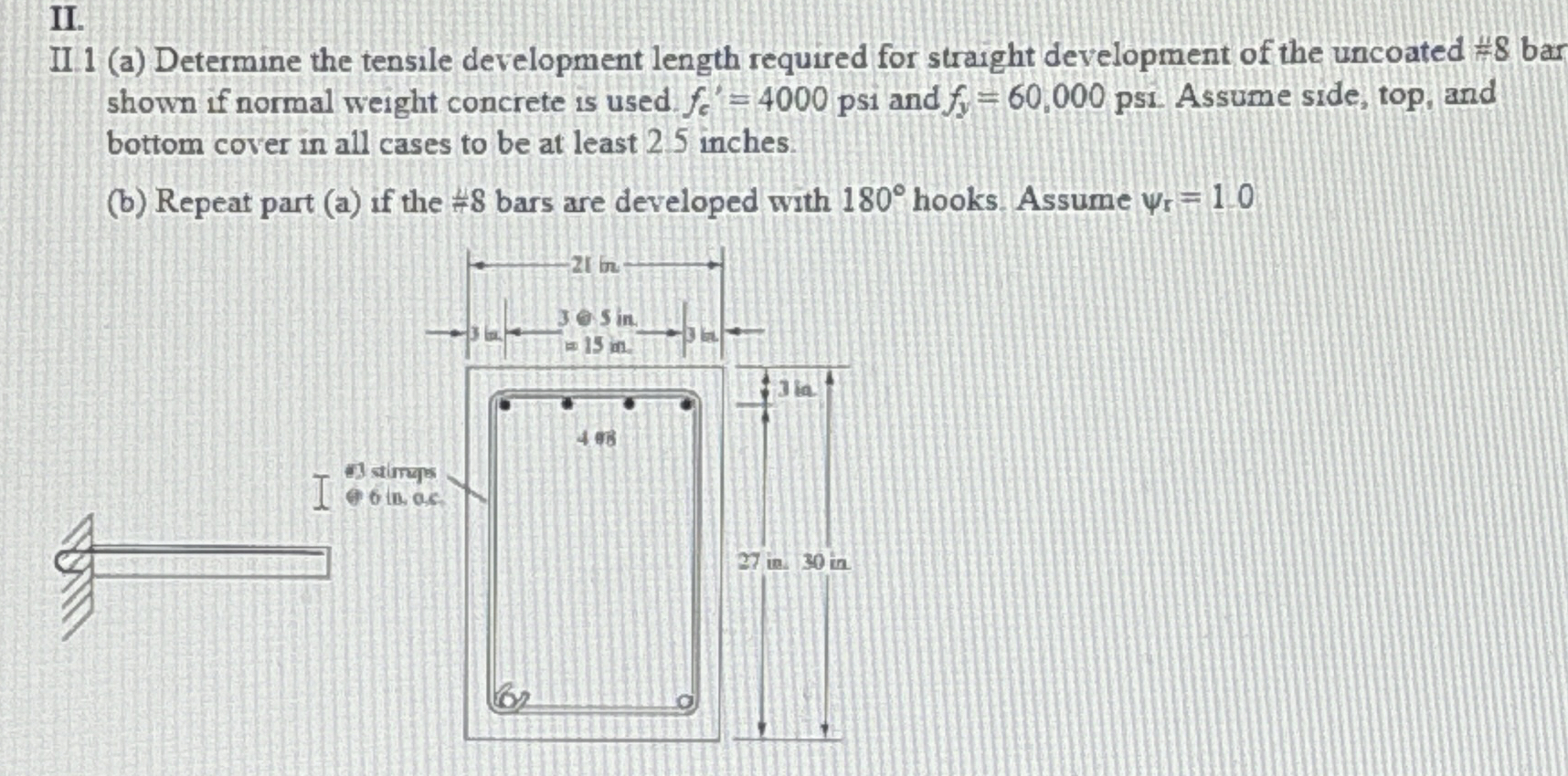 II . II 1 ( a ) Determine the tensile development