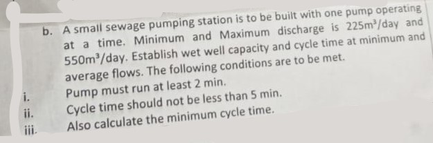 b . A small sewage pumping station is to be built
