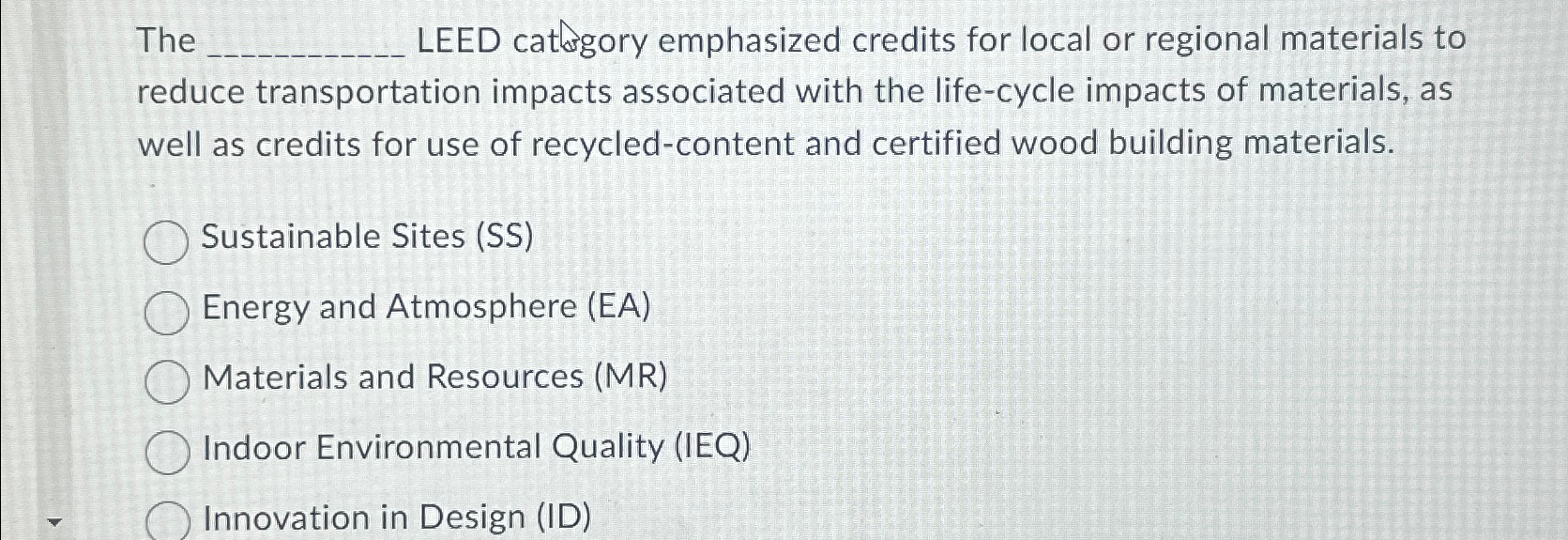 The LEED catdgory emphasized credits for local or