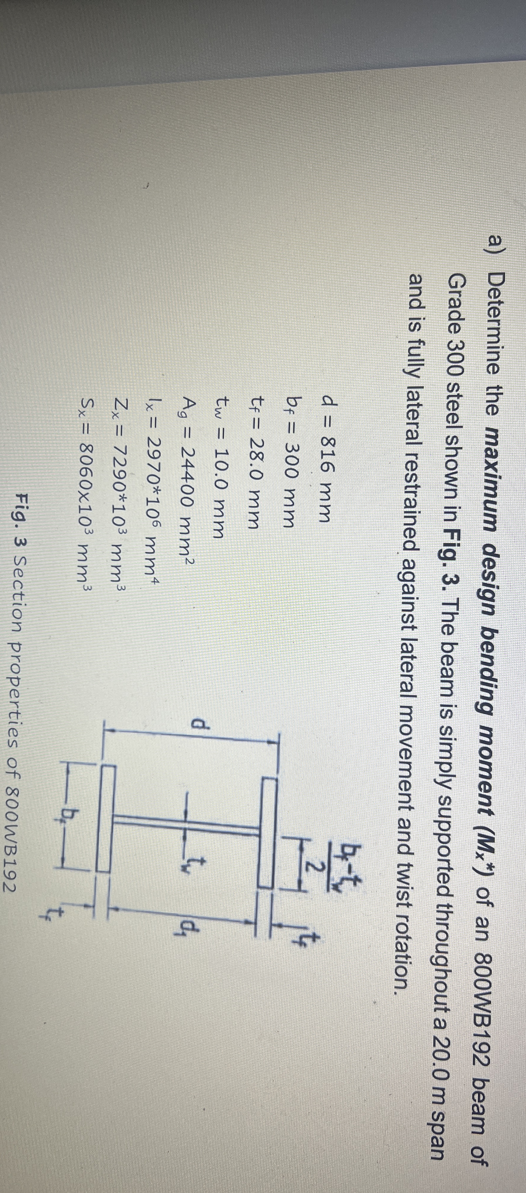 a ) Determine the maximum design bending moment )