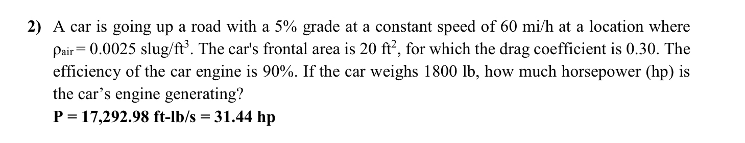 A car is going up a road with a 5 % grade at a