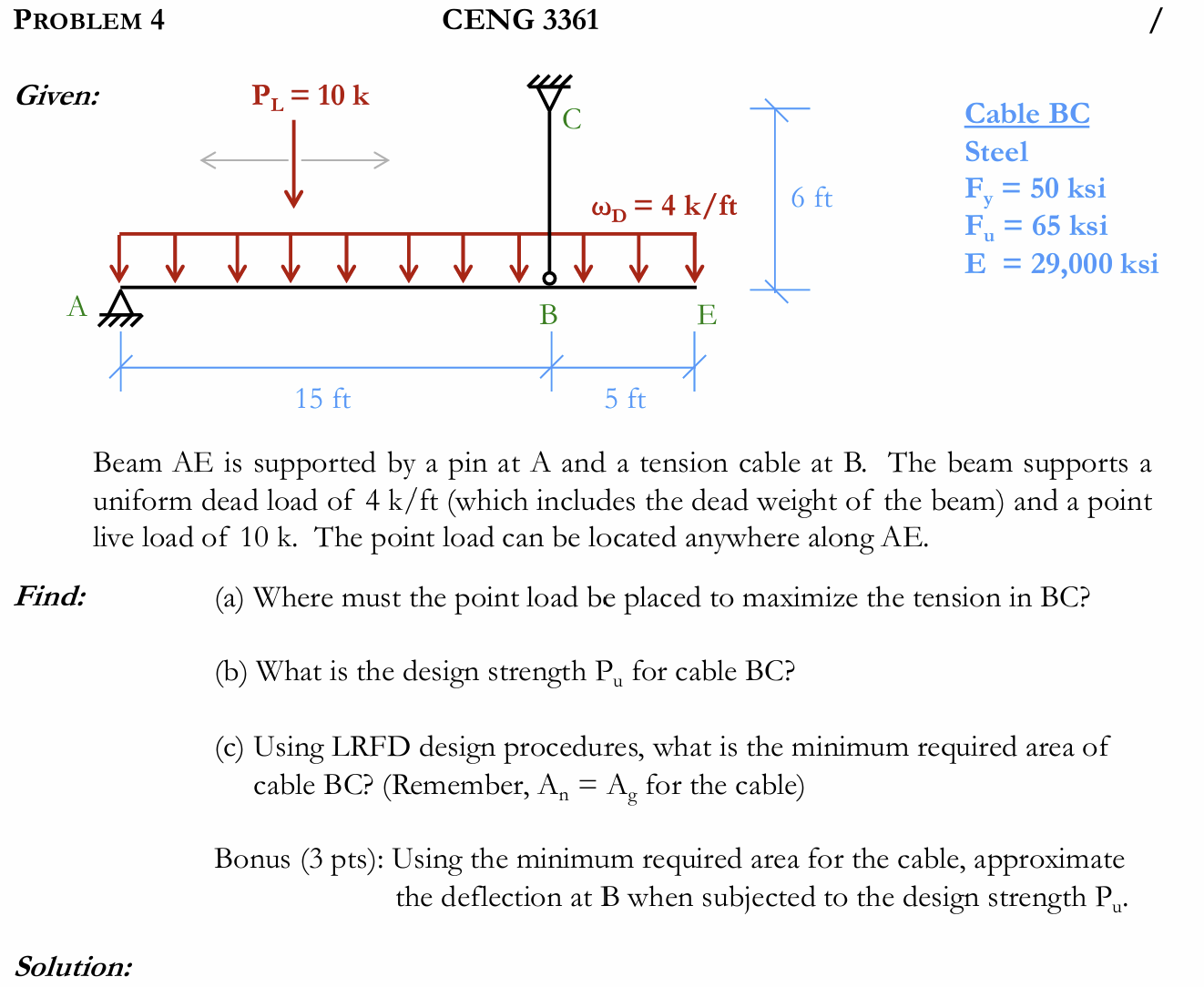 PROBLEM 4 CENG 3 3 6 1 Given: Beam AE is