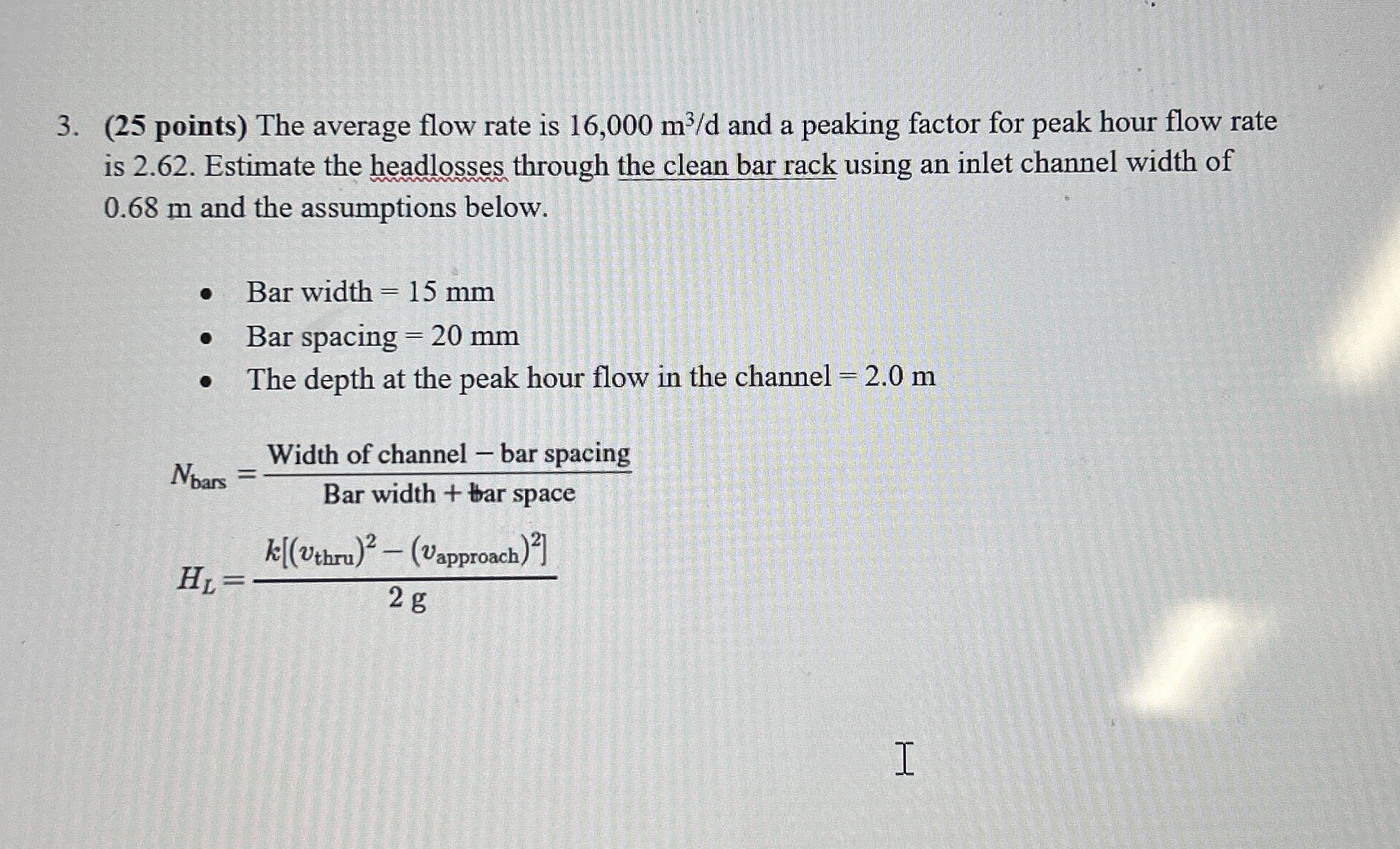 ( 2 5 points ) The average flow rate is 1 6 , 0 0