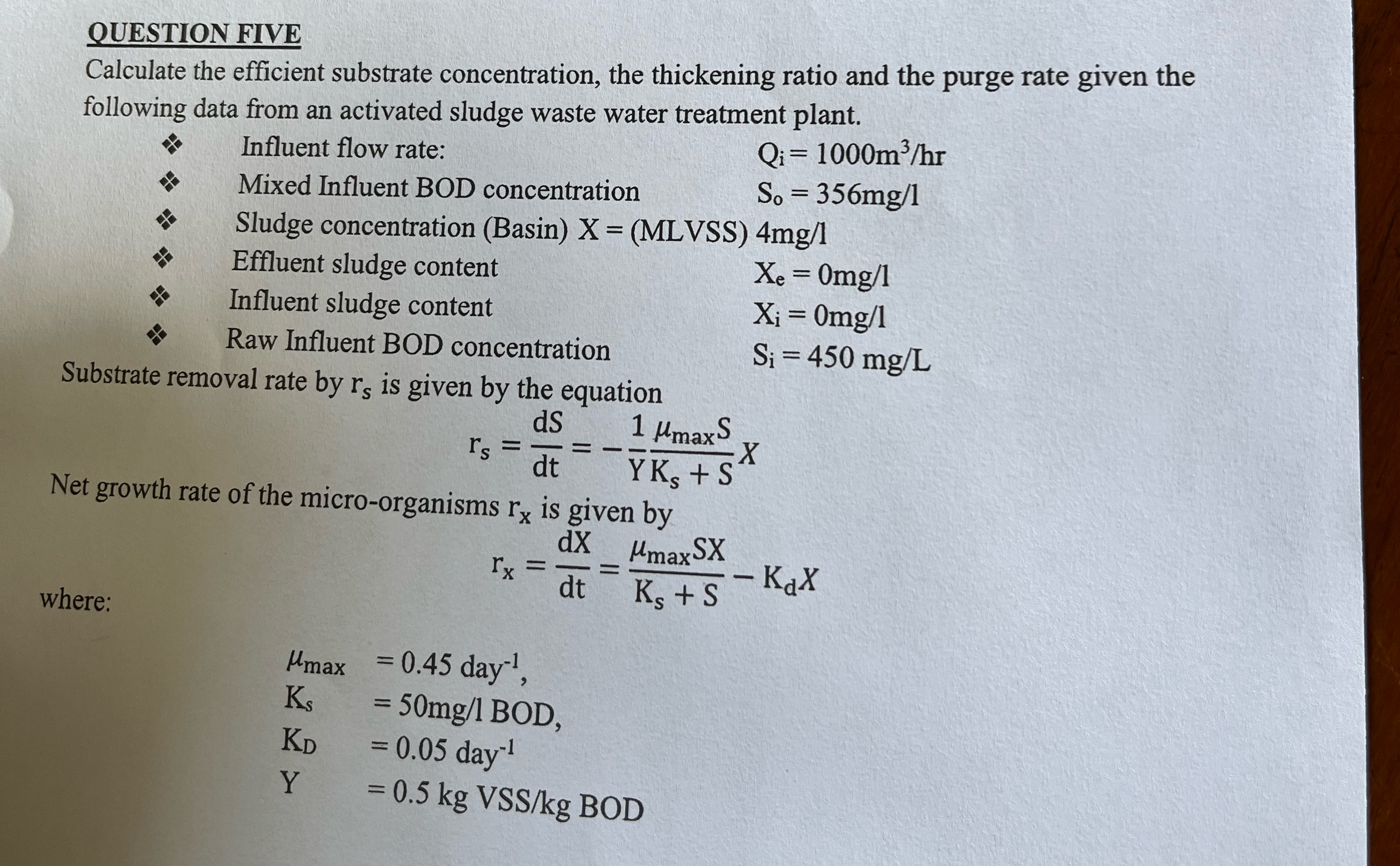 OUESTION FIVE Calculate the efficient substrate