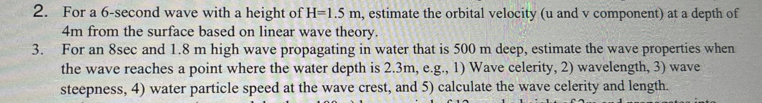 Dispersed For a 6 - second wave with a height of