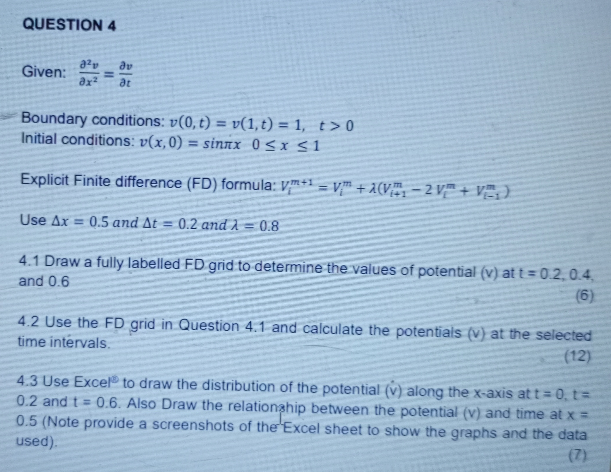 QUESTION 4 Given: d e l 2 v d e l x 2 = d e l v d