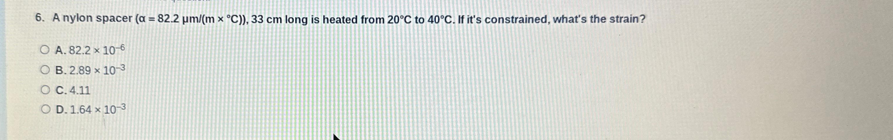 A nylon spacer ) = ( 8 2 . 2 m m C long is heated