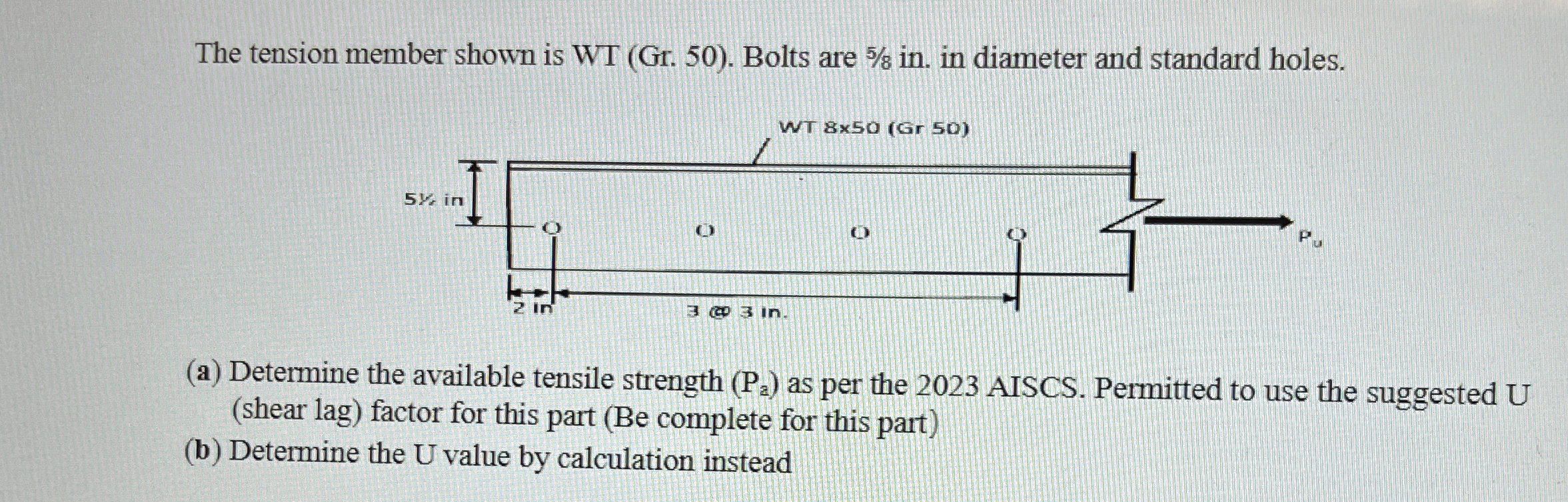 The tension member shown is WT ( Gr . 5 0 ) .